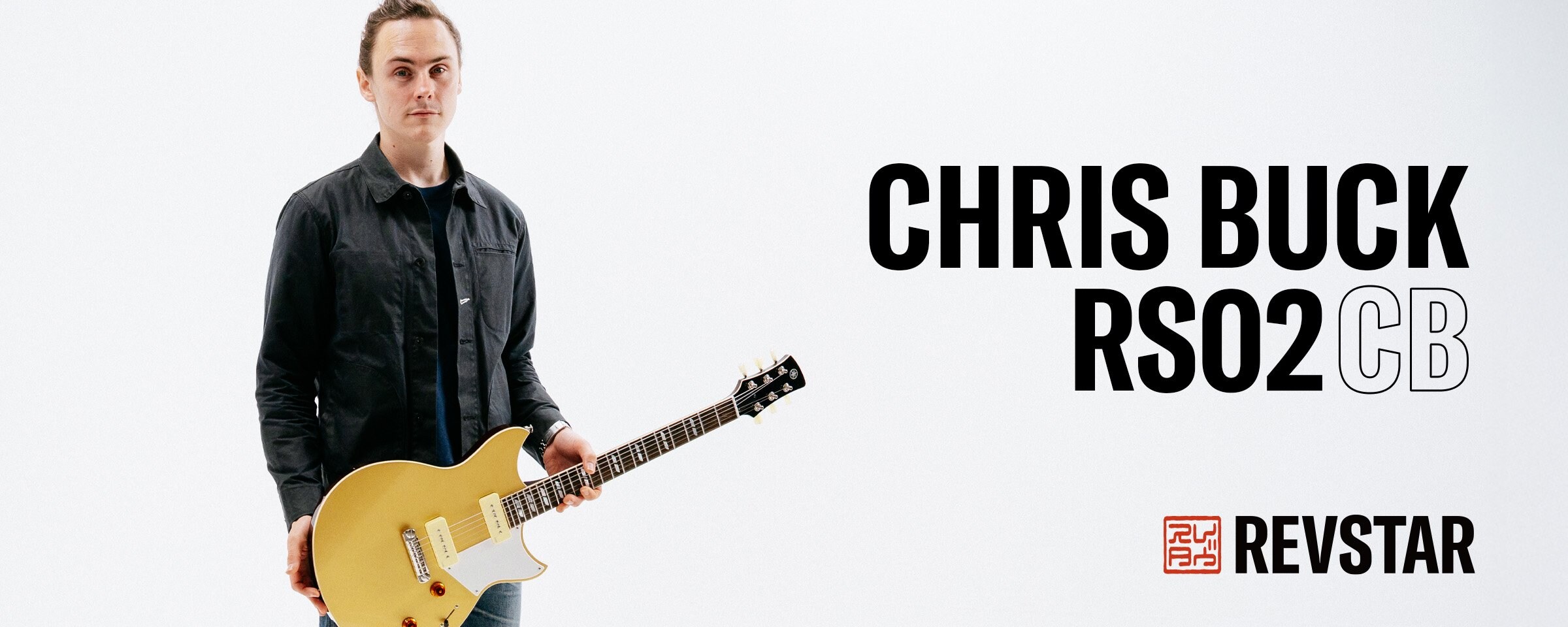 Chris Buck com sua Signature Revstar RS02CB