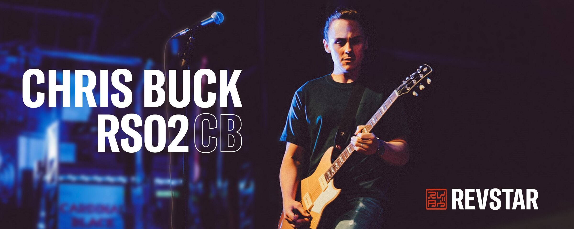 Chris Buck apresentando-se com sua Signature Revstar RS02CB