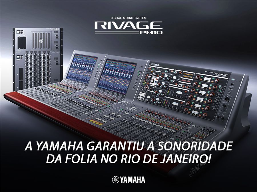 Mixer RIVAGE PM10 foi usado na Marquês de Sapucaí para garantir a qualidade do áudio das escolas de samba